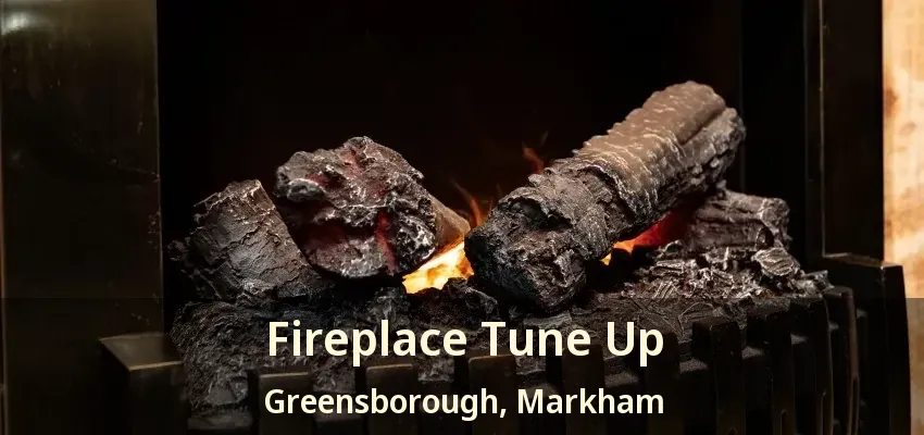 Fireplace Tune Up Greensborough, Markham - ON Fireplace Tune Up Greensborough, Markham - ON